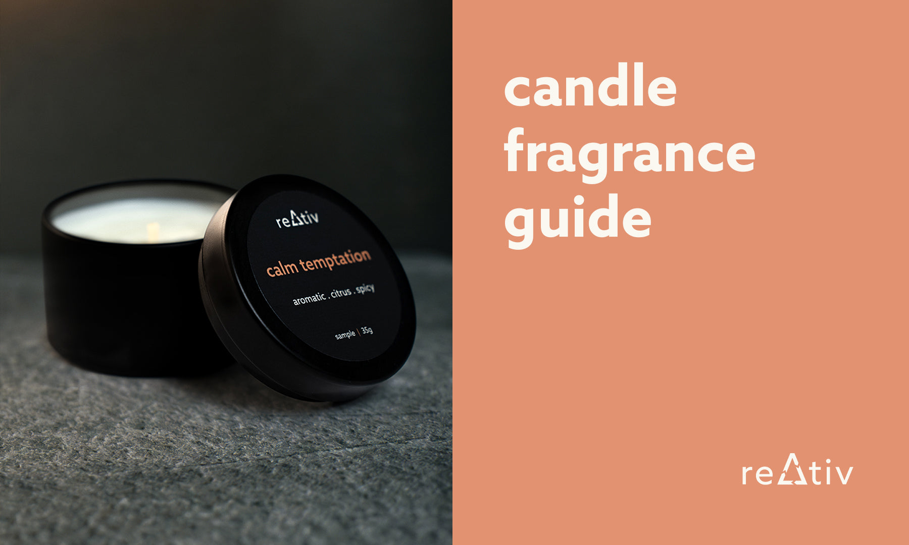 reativ | Candle Fragrance Guide: Six Scents for Creative Self-Care